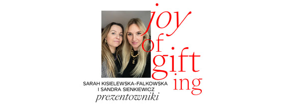 Joy of gifting by Sarah&Sandra